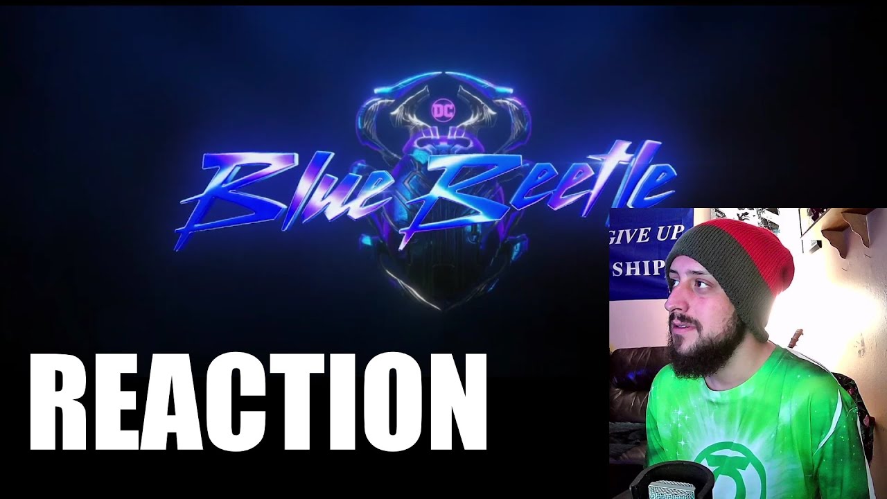 DC Blue Beetle Trailer Reaction #bluebeetle #bluebeetlemovie #dc #dcmo