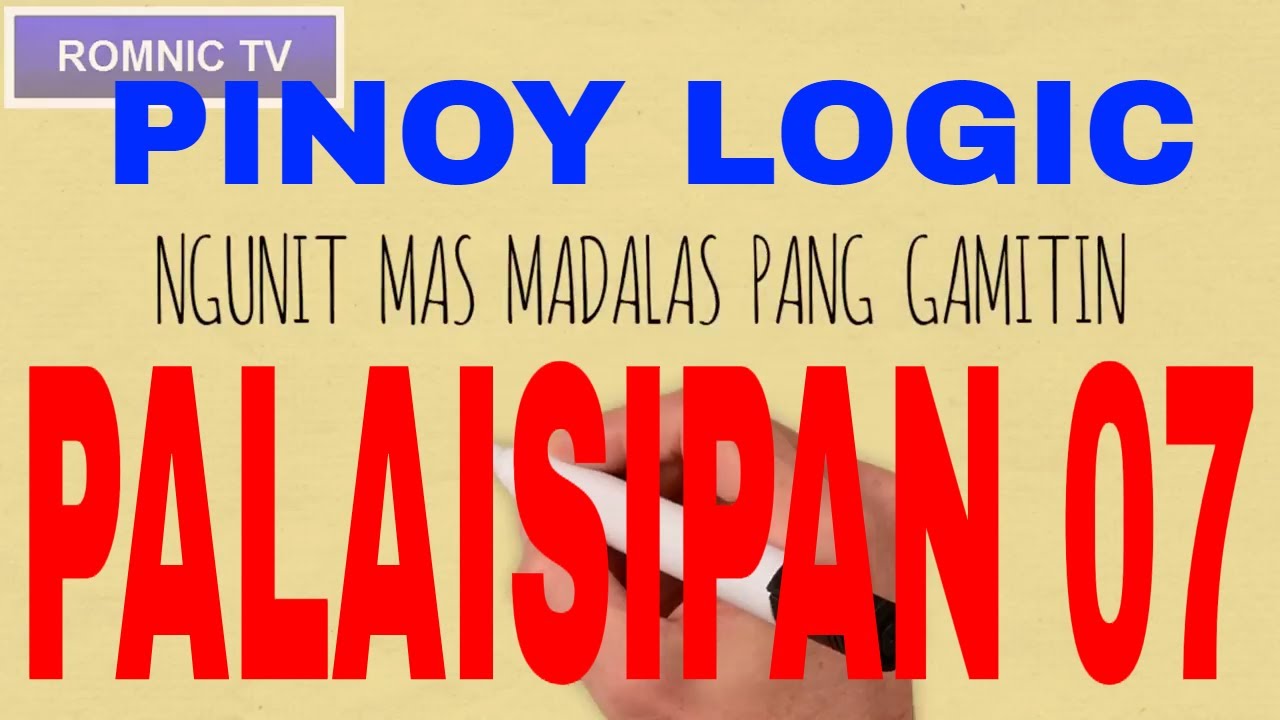 Palaisipan 07 Pinoy Logic Tagalog Riddles - YouTube