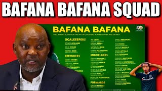 PITSO MOSIMANE ANNOUNCED HIS FIRST BAFANA BAFANA🇿🇦PRELIM SQUAD FOR AFCON QUALIFIERS 