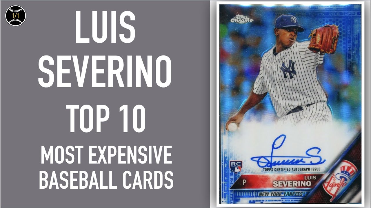 Luis Severino Top 10 Most Expensive Baseball Cards Sold on EBay
