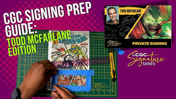 How to Prepare Your Books for a CGC In-House Signing (Todd McFarlane Edition)
