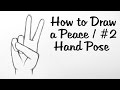 How to Draw a Peace/ #2 Hand Pose