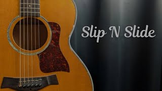 Slip N Slide An Original Composition By Kyle Reeder