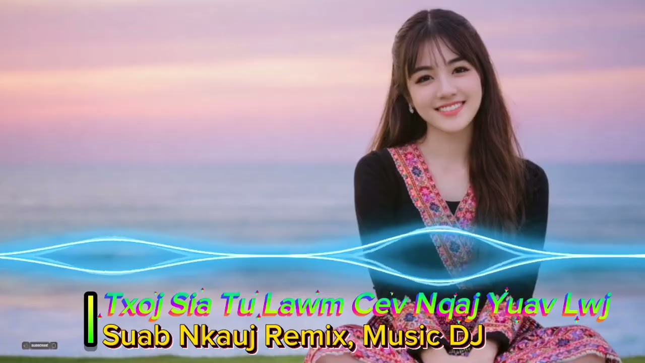 Txoj Sia Tu Lawm Cev Nqaj Yuav Lwj | Hmong Remix Music