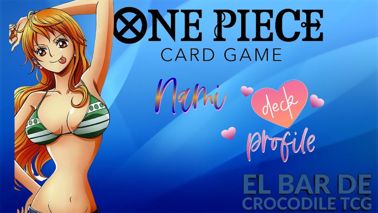 Nami deck profile ONE PIECE TCG (OP03) YouTube