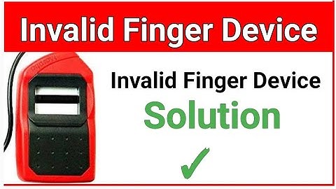 Invalid Finger Device👈 Morpho Device Not Working, कैसे ठीक होगा