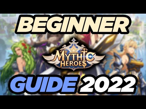 Mythic Heroes - Beginner Guide 2022