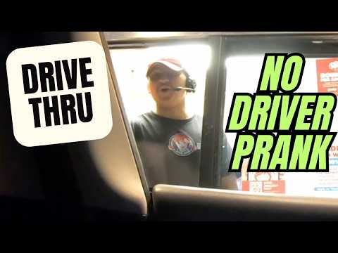 Drive Thru No Driver Prank - Girl in Back