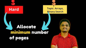 Allocate Minimum Number of Pages | Binary Search