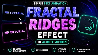 🔥 Alight Motion Fractal Ridges Text Effect Tutorial | Viral Gradient Text Animation