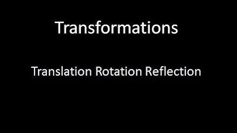Geometry 1 Transformations