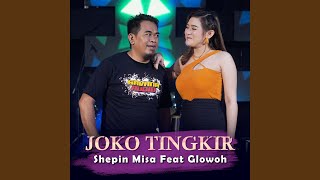 Download Lagu Joko Tingkir (feat. Glowoh)
