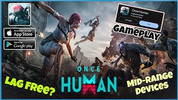 Lag Free Gameplay! Once Human Mobile | India Android Gameplay | Hindi |