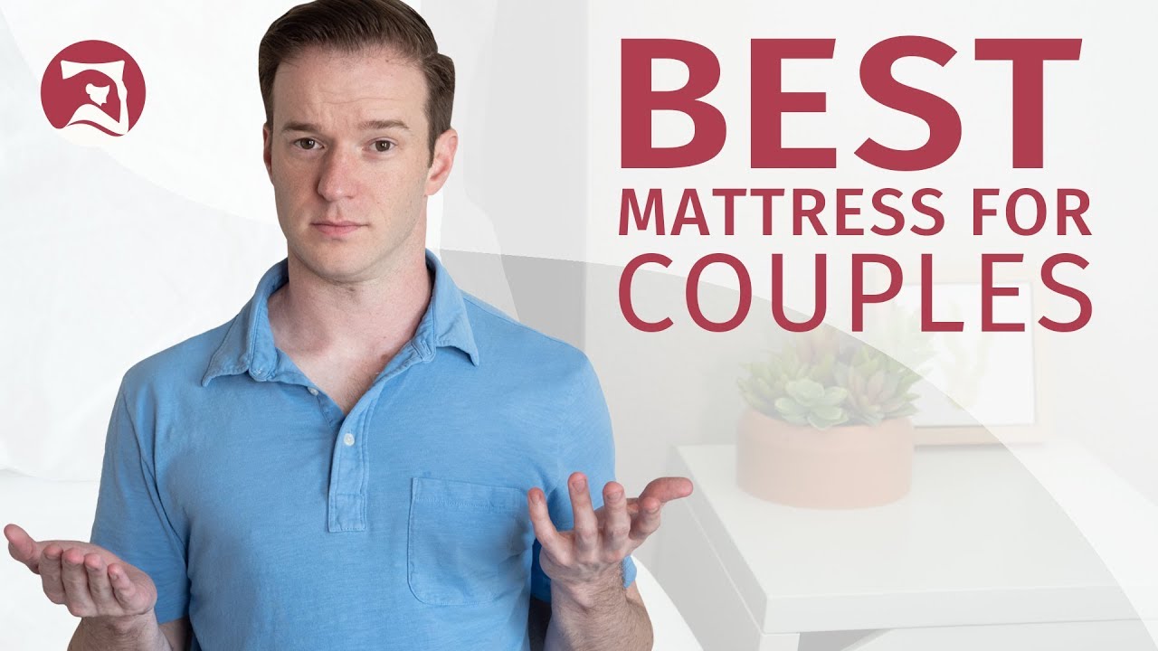 Best Mattresses For Couples Which Will You Choose? YouTube