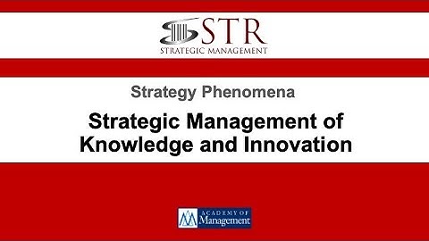 STR Virtual Symposium: Strategic Management of Knowledge and Innovation