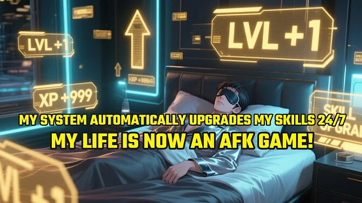 My System Automatically Upgrades My Skills 24/7. My Life is Now an AFK Game!