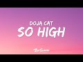 Doja Cat So High Lyrics You Got Me So High 