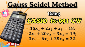 Gauss–Seidel Method on Casio fx-991CW | Step-by-Step Iterative Solution #Casiofx991CW