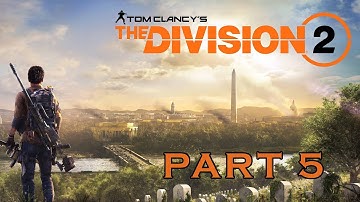 THE DIVISION 2 | Gameplay Walkthrough Part 5 - VIEWPOINT MUSEUM