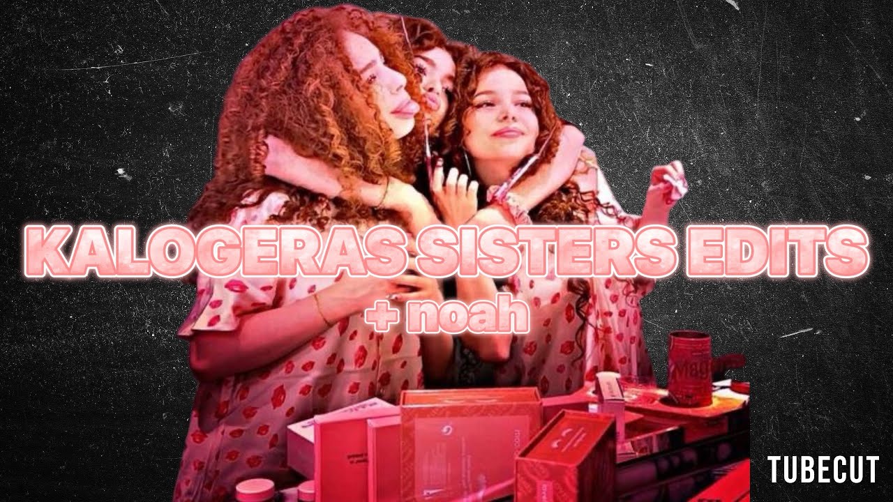 KALOGERAS SISTERS TikTok edits Compilation | Part 1