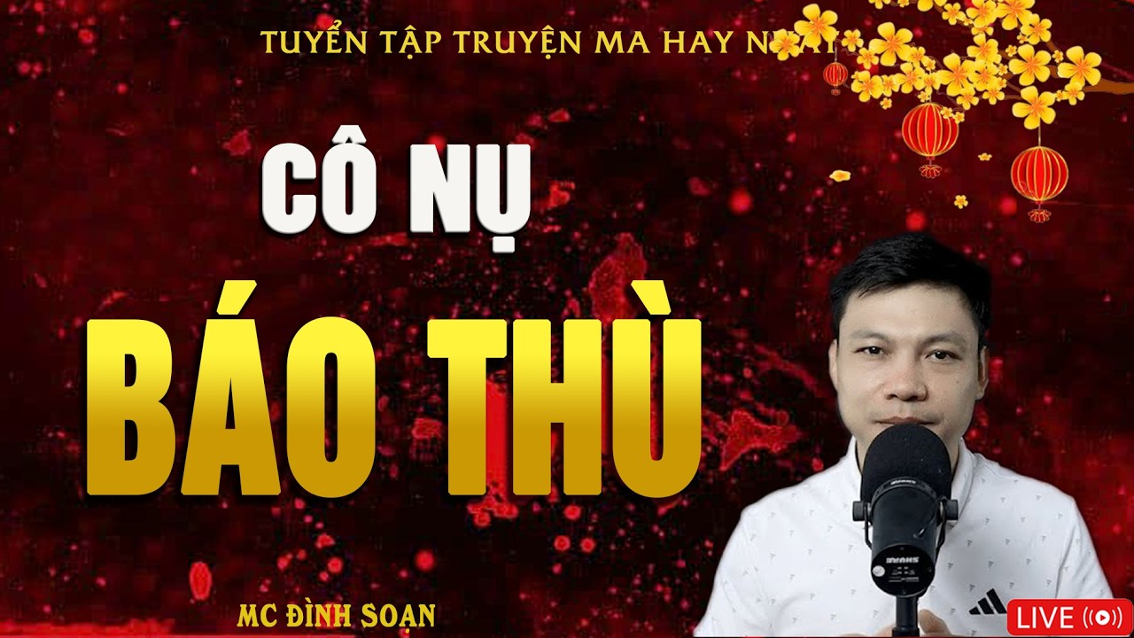 CÔ NỤ BÁO THÙ LÃO BÁ - Chôn Sống Luyện Bùa | Truyện Ma Kinh Dị |Truyện Ma MC Đình Soạn Hay Nhất 2026