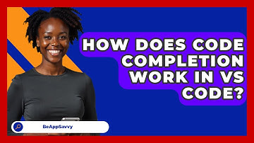 How Does Code Completion Work In VS Code? - Be App Savvy