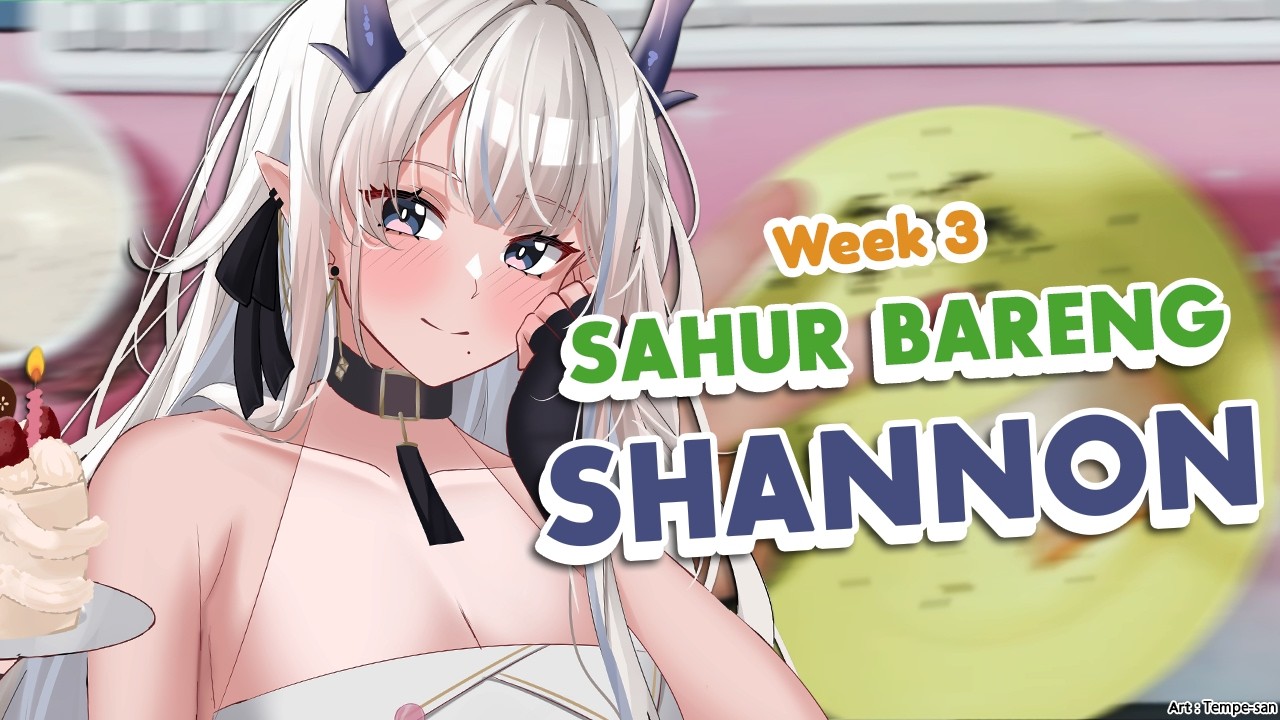 NGANTUK BANGET WEEHHH | SBS - Sahur Bareng Shannon + Handcam