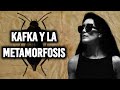 Kafka y la metamorfosis