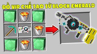 MINI GAME : ĐẠI CHIẾN ĐỒ VIP CHẾ TẠO TỪ BLOCK EMERALD VÀ CÁI KẾT