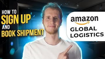How To Sign Up For Amazon Global Logistics (AGL) + Create Shipment
