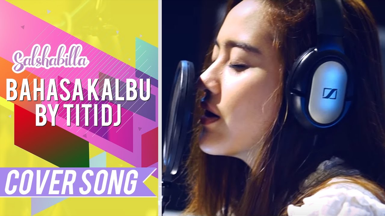 Salshabilla Bahasa Kalbu Cover Youtube