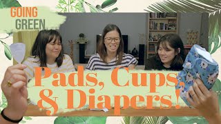 Going Green Ep. 3: Pads, Menstrual Cups and Eco Diapers
