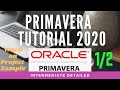 Primavera Tutorial Detailed  (1/2 part)