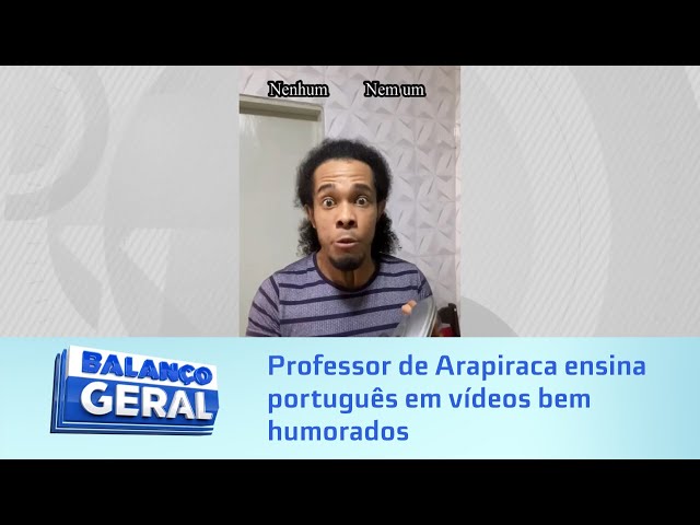 Sucesso na internet: Professor de Arapiraca ensina português em vídeos bem humorados