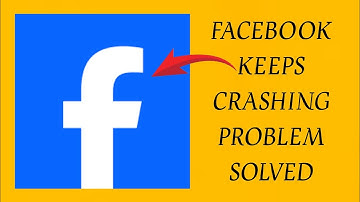How To Solve Facebook App Keeps Crashing Problem ||Rsha26 Solutions
