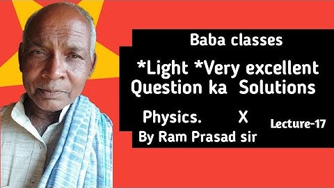 CBSE CLASS 10th: LIGHT Reflection and Refraction 01: Compilation of All of My Videos