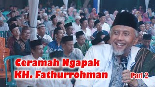 Pengajian KH. Fathurrohman  Part 02