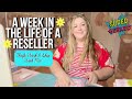 A Week In the Life of a Full Time Reseller | Thrift, Work & Ship With Me | A Day In the Life