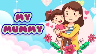 My Mummy Is Sweet| English Poem| My Mummy| Nursery Rhymes| Kids screenshot 2
