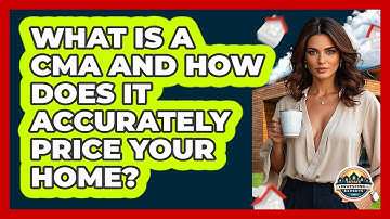 What Is A CMA And How Does It Accurately Price Your Home? - Home Investing Experts