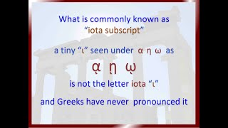 GREEK PRONUNCIATION 8 (“Iota' Subscript - Silent)