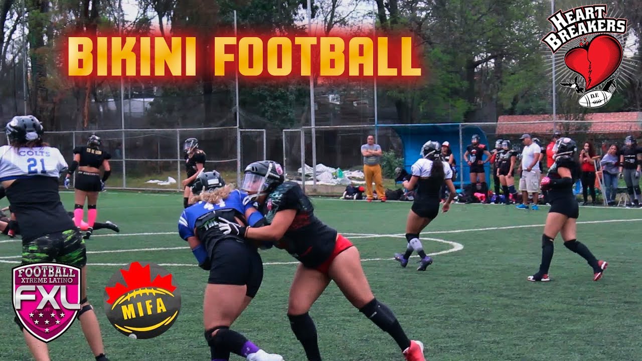 bikini football / FXL / MIFA/ Heartbreakers / ¿TE ATREVERÍAS? YouTube