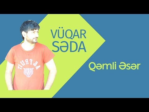 Vüqar Səda. Qəmli Əsər Klip HD 2014