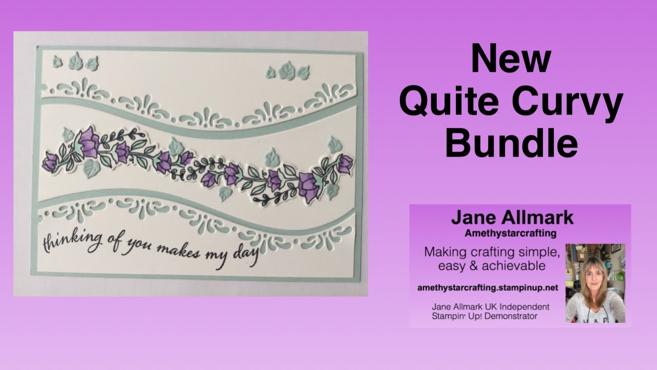 New Quite Curvy Bundle Stampin' Up! Tips and ideas with Curvy Dies