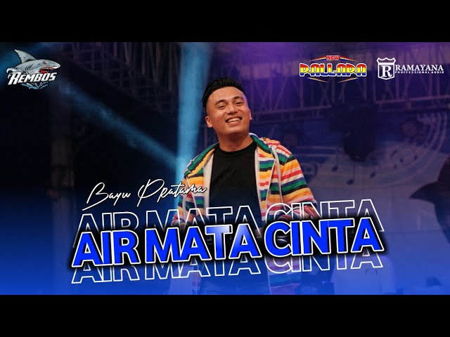 AIR MATA CINTA - BAYU PRATAMA NEW PALLAPA {COVER LIVE PERFORM} REMBOS 2023 class=