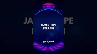 James Hype  Ferrari 