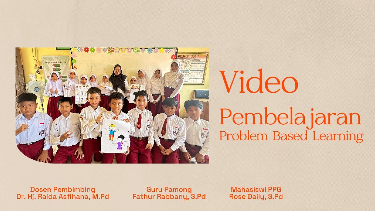 VIDEO PRAKTIK PEMBELAJARAN MODEL PROBLEM BASED LEARNING, PPG BATCH 2 ...