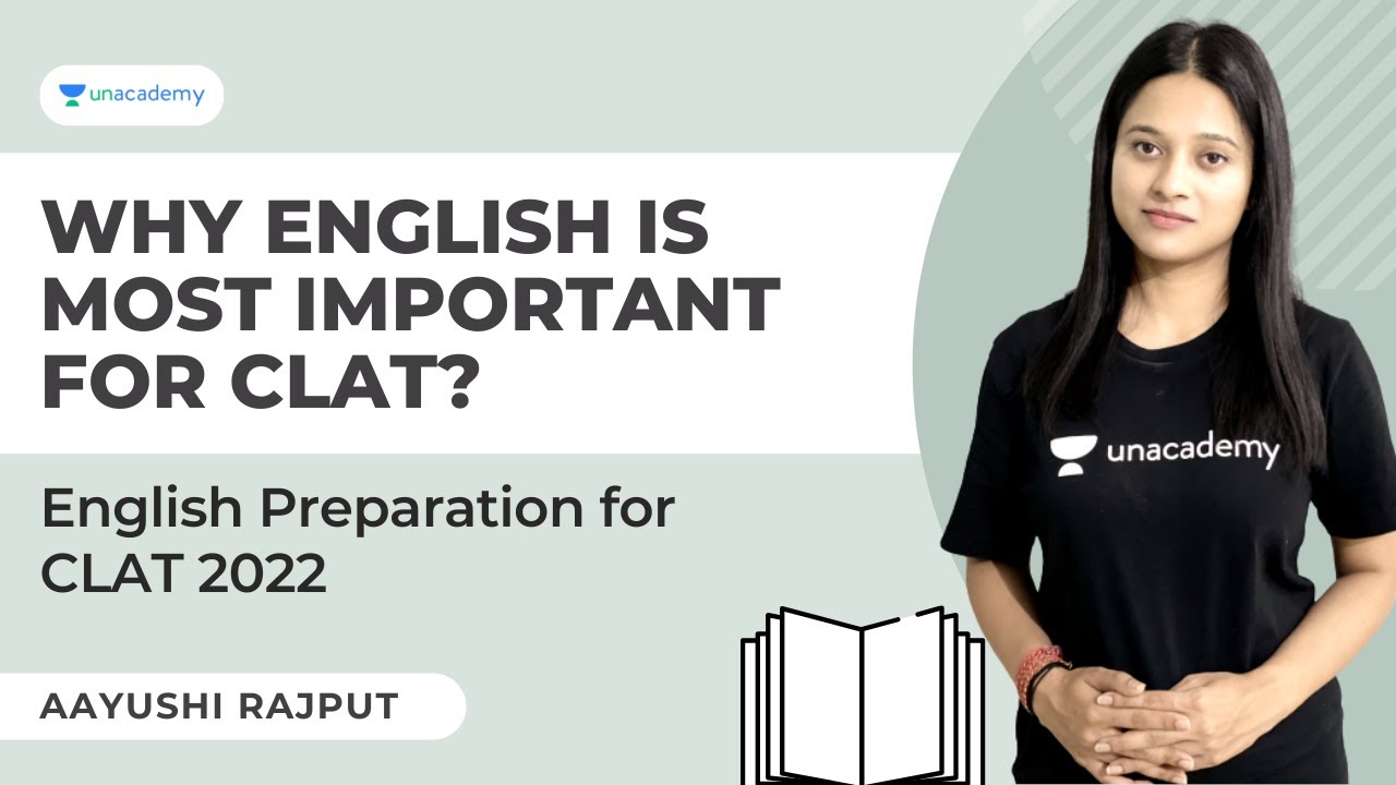 Why English is most important for CLAT?  | CLAT 2022 Preparation | Unacademy | Aayushi Rajput