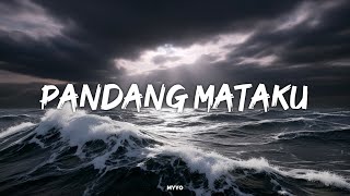 Myyo - Pandang Mataku (Official Lirik Video)