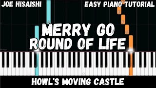 Howl's Moving Castle - Merry Go Round of Life (Easy Piano Tutorial)